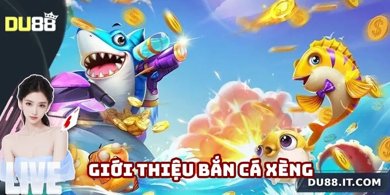 bắn cá xèng du88